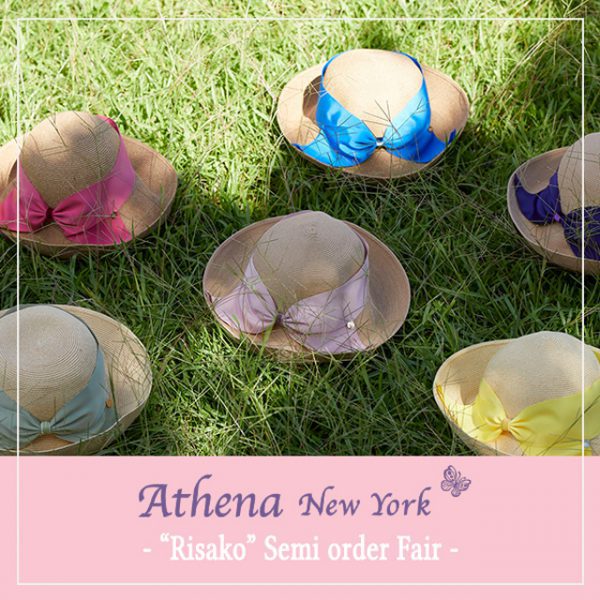 Athena New York - “Risako”Semi order Fair –｜Chapeau d' O 公式